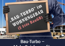 Bau-Turbo § 246e BauGB – Mehr Spielraum für Wohnbauprojekte
