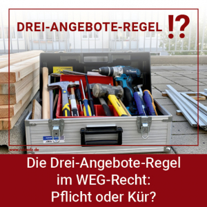 Drei-Angebote-Regel im WEG-Recht