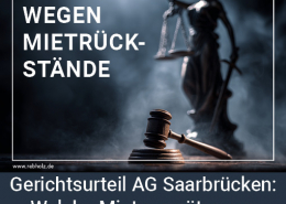 Welche Mietverspätungen eine Kündigung rechtfertigen – zum AG Saarbrücken, 3 C 181/24