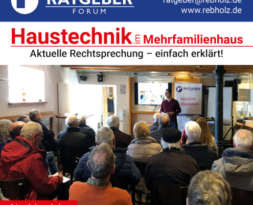 Nachbericht zum 17. Rebholz Ratgeber-Forum: Haustechnik im Mehrfamilienhaus – Was Wohnungseigentümer 2023 wissen sollten.