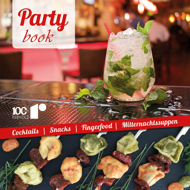 Kochbuch der Rebholz Immobiliengruppe - Unser Partybook
